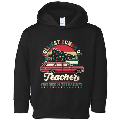 Jolliest Bunch Of Teachers This Side Of The Hallway Toddler Hoodie