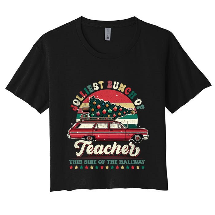Jolliest Bunch Of Teachers This Side Of The Hallway Women's Crop Top Tee