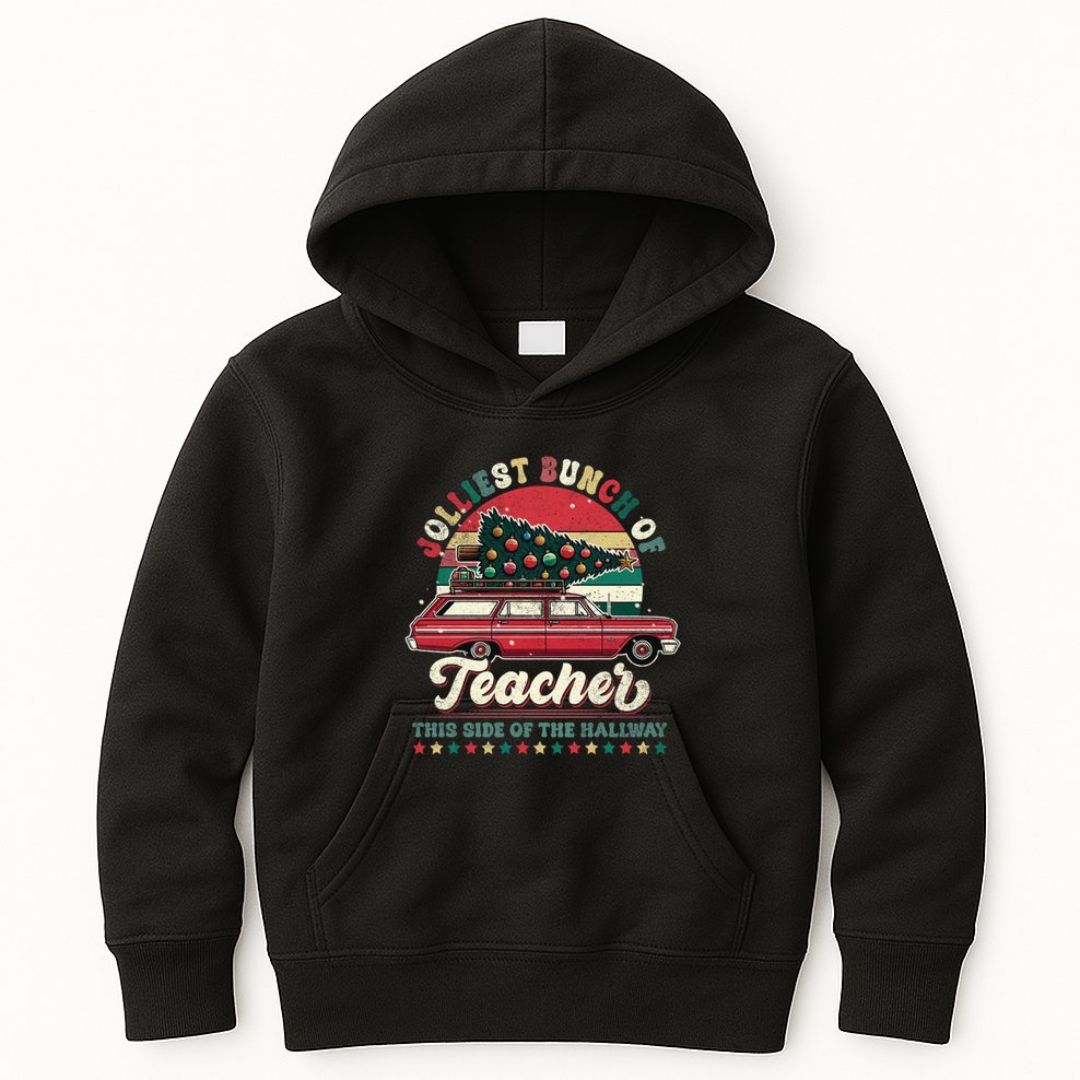 Jolliest Bunch Of Teachers This Side Of The Hallway Kids Hoodie