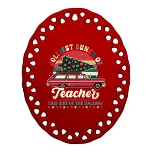 Jolliest Bunch Of Teachers This Side Of The Hallway Ceramic Oval Ornament