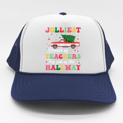 Jolliest Bunch Of Teachers This Side Of The Hallway Xmas Pj Trucker Hat