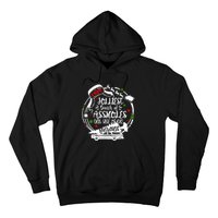 Jolliest Bunch Of Assholes This Side Of The Nut House Xmas Hoodie