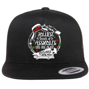 Jolliest Bunch Of Assholes This Side Of The Nut House Xmas Flat Bill Trucker Hat