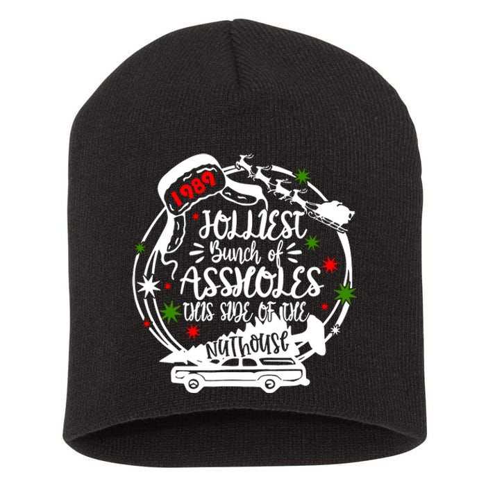 Jolliest Bunch Of Assholes This Side Of The Nut House Xmas Short Acrylic Beanie