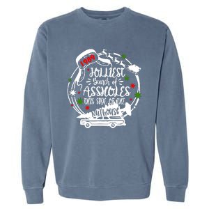 Jolliest Bunch Of Assholes This Side Of The Nut House Xmas Garment-Dyed Sweatshirt