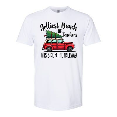 Jolliest Bunch Of Teachers This Side Of The Hallway Softstyle CVC T-Shirt