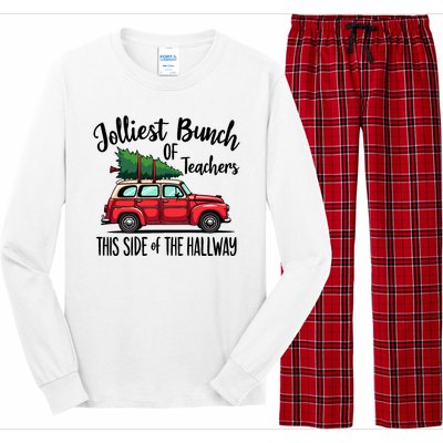 Jolliest Bunch Of Teachers This Side Of The Hallway Long Sleeve Pajama Set