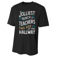 Jolliest Bunch Of Teachers This Side Of The Hallway Performance Sprint T-Shirt