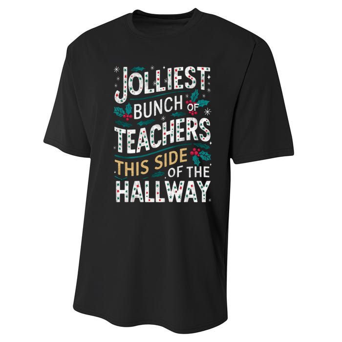 Jolliest Bunch Of Teachers This Side Of The Hallway Performance Sprint T-Shirt