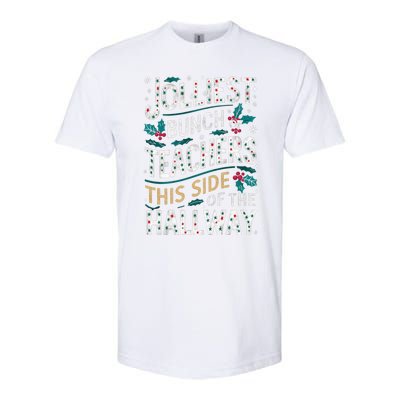 Jolliest Bunch Of Teachers This Side Of The Hallway Softstyle CVC T-Shirt