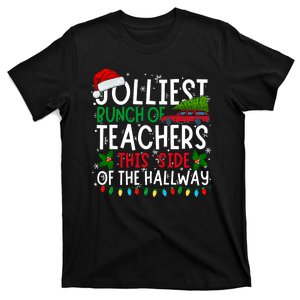 Jolliest Bunch Of Teachers This Side Of The Hallway Xmas T-Shirt