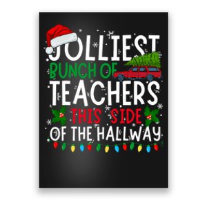 Jolliest Bunch Of Teachers This Side Of The Hallway Xmas Poster