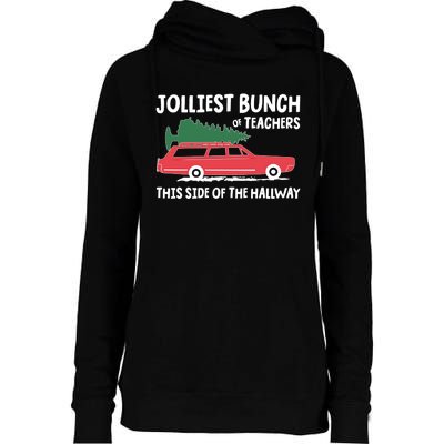 Jolliest Bunch Of Teachers This Side Of The Hallway Womens Funnel Neck Pullover Hood