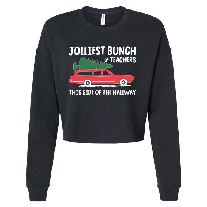 Jolliest Bunch Of Teachers This Side Of The Hallway Cropped Pullover Crew