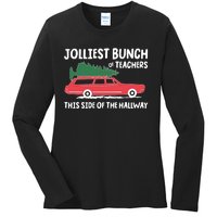 Jolliest Bunch Of Teachers This Side Of The Hallway Ladies Long Sleeve Shirt