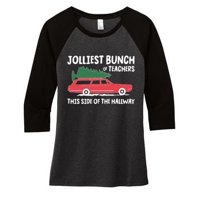 Jolliest Bunch Of Teachers This Side Of The Hallway Women's Tri-Blend 3/4-Sleeve Raglan Shirt