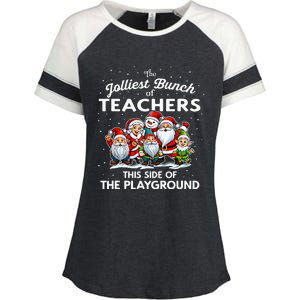 Jolliest Bunch Of Teachers This Side Of The Playground Xmas Enza Ladies Jersey Colorblock Tee