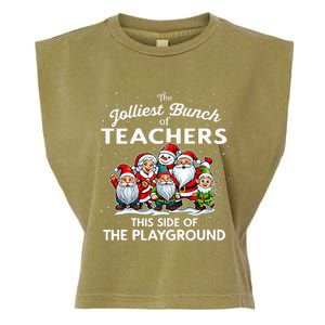 Jolliest Bunch Of Teachers This Side Of The Playground Xmas Garment-Dyed Women's Muscle Tee