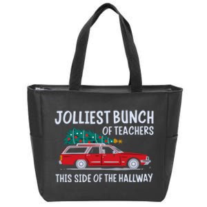 Jolliest Bunch Of Teachers This Side Of The Hallway Zip Tote Bag