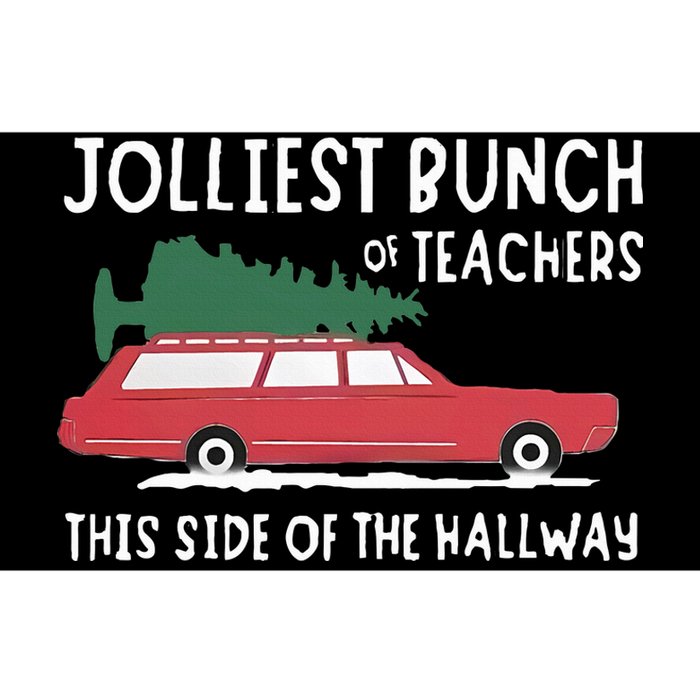 Jolliest Bunch Of Teachers This Side Of The Hallway Bumper Sticker