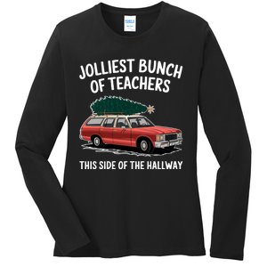 Jolliest Bunch Of Teachers This Side Of The Hallway Ladies Long Sleeve Shirt