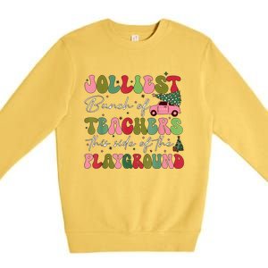 Jolliest Bunch Of Teachers This Side Of The Playground Xmas Premium Crewneck Sweatshirt