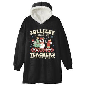 Jolliest Bunch Of Teachers This Side Of The Playground Xmas Hooded Wearable Blanket