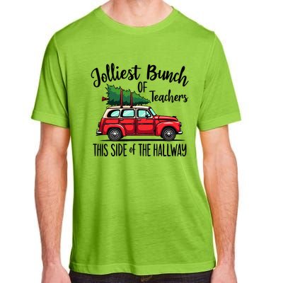 Jolliest Bunch Of Teachers This Side Of The Hallway Adult ChromaSoft Performance T-Shirt