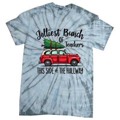 Jolliest Bunch Of Teachers This Side Of The Hallway Tie-Dye T-Shirt