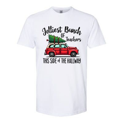 Jolliest Bunch Of Teachers This Side Of The Hallway Softstyle CVC T-Shirt