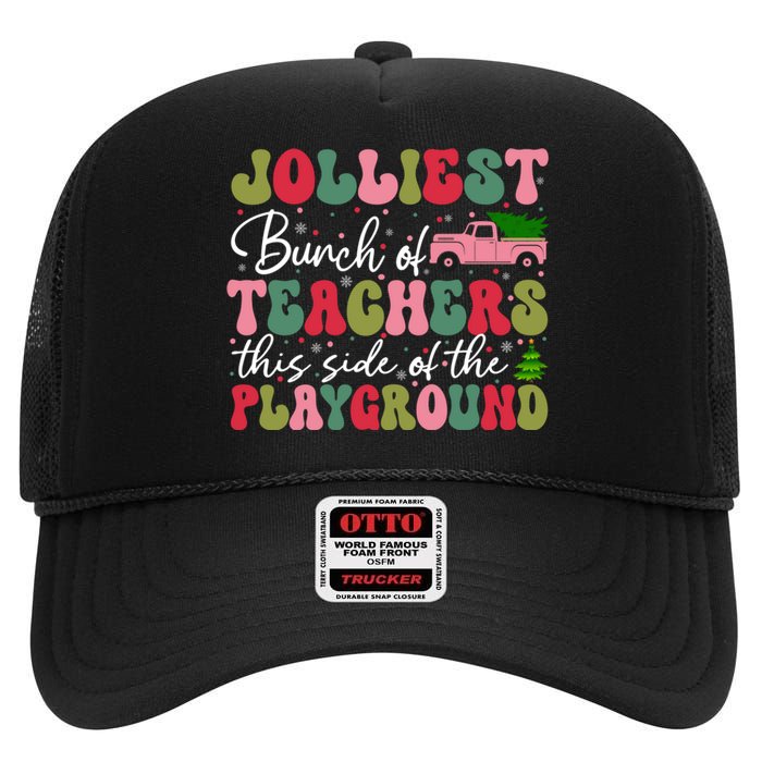 Jolliest Bunch Of Teachers This Side Of The Playground Xmas High Crown Mesh Back Trucker Hat