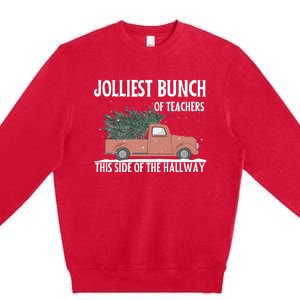 Jolliest Bunch Of Teachers This Side Of The Hallway Premium Crewneck Sweatshirt