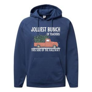 Jolliest Bunch Of Teachers This Side Of The Hallway Performance Fleece Hoodie