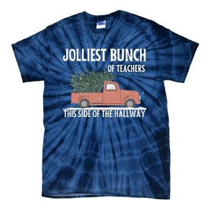 Jolliest Bunch Of Teachers This Side Of The Hallway Tie-Dye T-Shirt