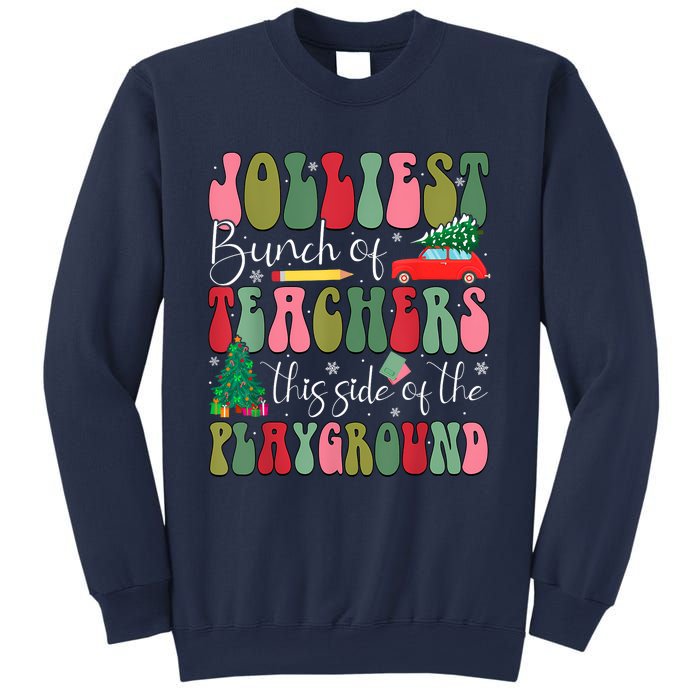 Jolliest Bunch Of Teachers This Side Of The Playground Xmas Sweatshirt