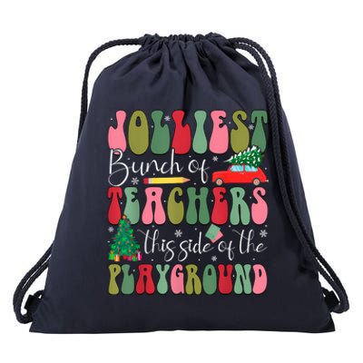 Jolliest Bunch Of Teachers This Side Of The Playground Xmas Drawstring Bag