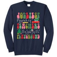 Jolliest Bunch Of Teachers This Side Of The Playground Xmas Tall Sweatshirt