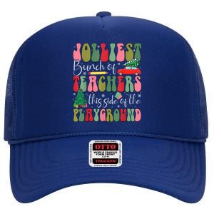 Jolliest Bunch Of Teachers This Side Of The Playground Xmas High Crown Mesh Back Trucker Hat