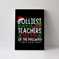 Jolliest Bunch Of Teachers This Side Of The Hallway Xmas Canvas