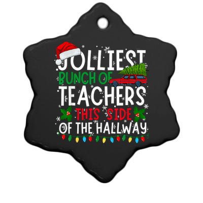 Jolliest Bunch Of Teachers This Side Of The Hallway Xmas Ceramic Star Ornament