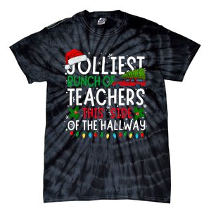 Jolliest Bunch Of Teachers This Side Of The Hallway Xmas Tie-Dye T-Shirt