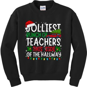 Jolliest Bunch Of Teachers This Side Of The Hallway Xmas Kids Sweatshirt