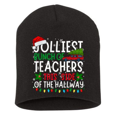 Jolliest Bunch Of Teachers This Side Of The Hallway Xmas Short Acrylic Beanie