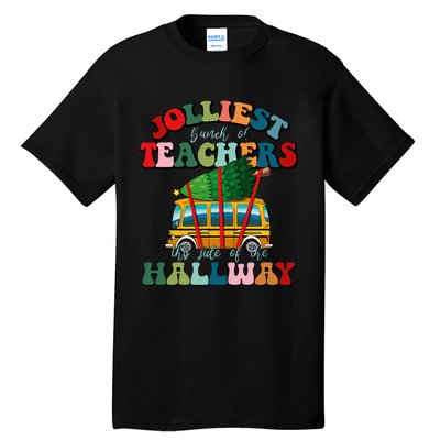 Jolliest Bunch Of Teachers This Side Of The Hallway Xmas Tall T-Shirt