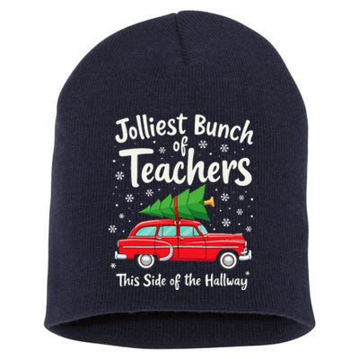 Jolliest Bunch Of Teachers This Side Of The Hallway Short Acrylic Beanie