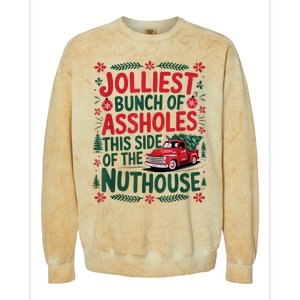 Jolliest Bunch Of Assholes This Side Of The Nut House Colorblast Crewneck Sweatshirt