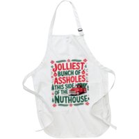Jolliest Bunch Of Assholes This Side Of The Nut House Apron