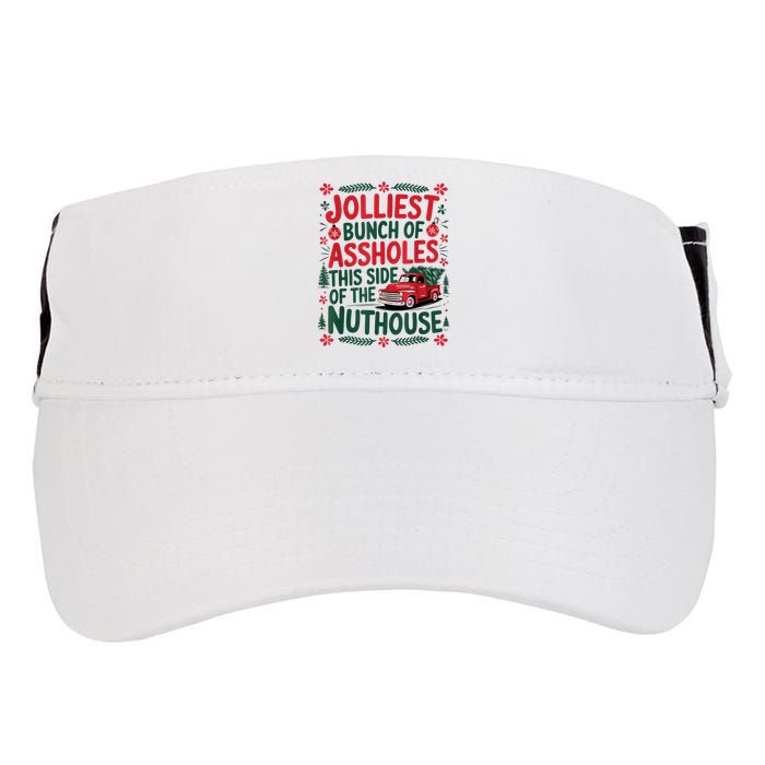 Jolliest Bunch Of Assholes This Side Of The Nut House Adult Drive Performance Visor