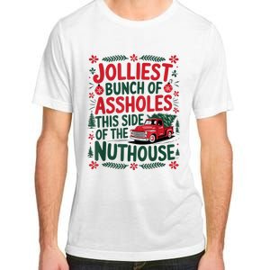 Jolliest Bunch Of Assholes This Side Of The Nut House Adult ChromaSoft Performance T-Shirt