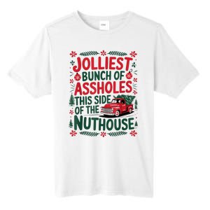 Jolliest Bunch Of Assholes This Side Of The Nut House Tall Fusion ChromaSoft Performance T-Shirt